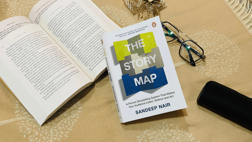 The Story Map - A Proven Storytelling System That Makes Your Audience Listen, Believe And Act